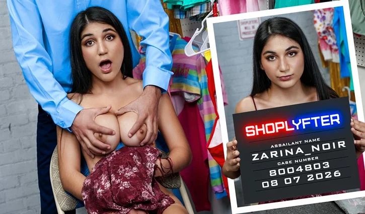 ShopLyfter – Case No 8004803 – Teaching Sweet Zarina a Lesson/ Zarina Noir